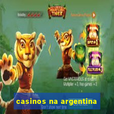 casinos na argentina